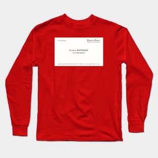 Patrick Bateman, Vice President Long Sleeve T-Shirt